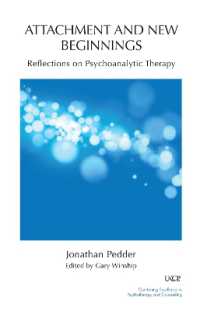 Attachment and New Beginnings : Reflections on Psychoanalytic Therapy (The United Kingdom Council for Psychotherapy Series)