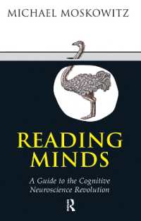 Reading Minds : A Guide to the Cognitive Neuroscience Revolution