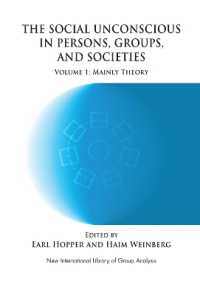 The Social Unconscious in Persons, Groups and Societies : Mainly Theory (The New International Library of Group Analysis)