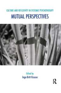Culture and Reflexivity in Systemic Psychotherapy : Mutual Perspectives (The Systemic Thinking and Practice Series: Work with Organizations)