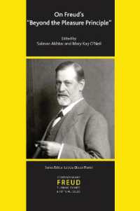 On Freud's Beyond the Pleasure Principle (The International Psychoanalytical Association Contemporary Freud Turning Points and Critical Issues Series)