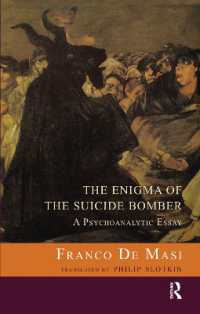 The Enigma of the Suicide Bomber : A Psychoanalytic Essay