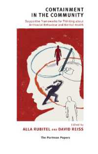 Containment in the Community : Supportive Frameworks for Thinking about Antisocial Behaviour and Mental Health (The Portman Papers Series)