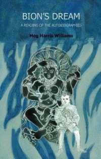Bion's Dream : A Reading of the Autobiographies