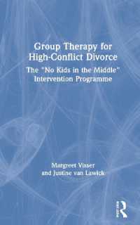 Group Therapy for High-Conflict Divorce : The 'No Kids in the Middle' Intervention Programme