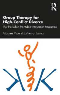 Group Therapy for High-Conflict Divorce : The 'No Kids in the Middle' Intervention Programme