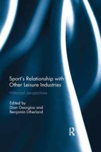 Sport's Relationship with Other Leisure Industries : Historical Perspectives