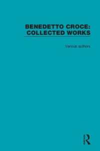 ベネデット・クローチェ著作集（復刻版・英訳・全８巻）<br>Benedetto Croce : Collected Works (Collected Works)