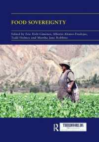 Food Sovereignty : Convergence and Contradictions, Condition and Challenges (Thirdworlds)