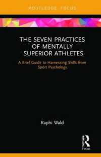 The Seven Practices of Mentally Superior Athletes : Harnessing Skills from Sport Psychology