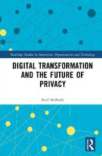 Digital Transformation and the Future of Privacy (Routledge Studies in Innovation, Organizations and Technology)