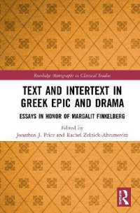 Text and Intertext in Greek Epic and Drama : Essays in Honor of Margalit Finkelberg (Routledge Monographs in Classical Studies)