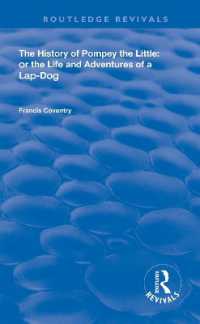 The History of Pompey the Little : Or the Life and Adventures of a Lap-Dog (Routledge Revivals)