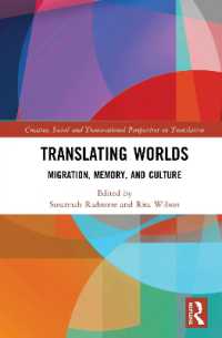 Translating Worlds : Migration, Memory, and Culture (Creative, Social and Transnational Perspectives on Translation)