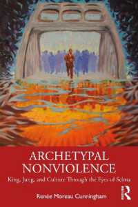 Archetypal Nonviolence : Jung, King, and Culture through the Eyes of Selma
