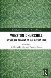 Winston Churchill : At War and Thinking of War before 1939 (Routledge Studies in Modern British History)