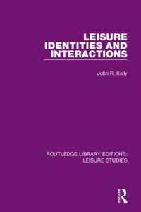 Leisure Identities and Interactions (Routledge Library Editions: Leisure Studies)