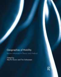 Geographies of Mobility : Recent Advances in Theory and Method