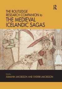 中世アイスランドのサーガ研究必携<br>The Routledge Research Companion to the Medieval Icelandic Sagas