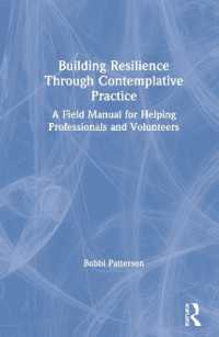 Building Resilience through Contemplative Practice : A Field Manual for Helping Professionals and Volunteers