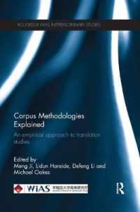 Corpus Methodologies Explained : An empirical approach to translation studies (Routledge-wias Interdisciplinary Studies)