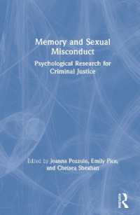 記憶と性的不品行：刑事司法のための心理学研究<br>Memory and Sexual Misconduct : Psychological Research for Criminal Justice