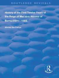 History of the First Twelve Years of the Reign of Mai Idris Alooma of Bornu (1571-1583) : By his Imam (Routledge Revivals)