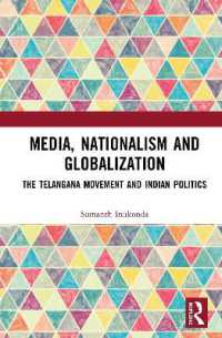 Media, Nationalism and Globalization : The Telangana Movement and Indian Politics
