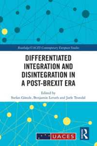 Differentiated Integration and Disintegration in a Post-Brexit Era (Routledge/uaces Contemporary European Studies)