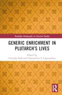 Generic Enrichment in Plutarch's Lives (Routledge Monographs in Classical Studies)