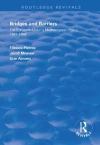 Bridges and Barriers : The European Union's Mediterranean Policy, 1961-1998 (Routledge Revivals)