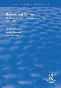 Bridges and Barriers : The European Union's Mediterranean Policy, 1961-1998 (Routledge Revivals)