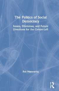 社会民主主義の政治学<br>The Politics of Social Democracy : Issues, Dilemmas, and Future Directions for the Centre-Left