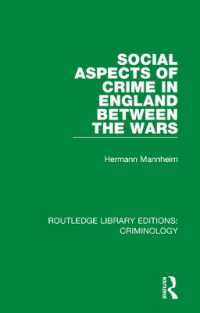 Social Aspects of Crime in England between the Wars (Routledge Library Editions: Criminology)