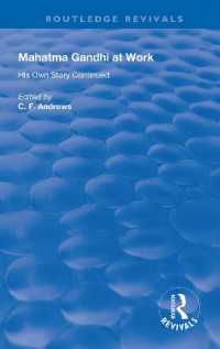 Mahatma Gandhi at Work : His Own Story Continued (Routledge Revivals)
