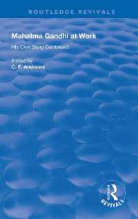 Mahatma Gandhi at Work : His Own Story Continued (Routledge Revivals)