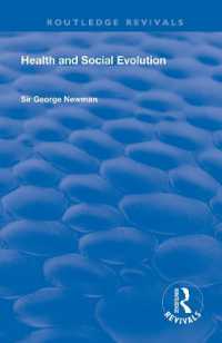 Health and Social Evolution : Halley Stewart Lectures, 1930 (Routledge Revivals)