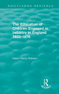 The Education of Children Engaged in Industry in England 1833-1876 (Routledge Revivals)