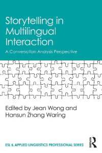 Storytelling in Multilingual Interaction : A Conversation Analysis Perspective (Esl & Applied Linguistics Professional Series)