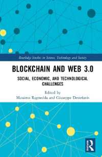 Blockchain and Web 3.0 : Social, Economic, and Technological Challenges (Routledge Studies in Science, Technology and Society)