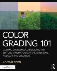 Color Grading 101 : Getting Started Color Grading for Editors, Cinematographers, Directors, and Aspiring Colorists