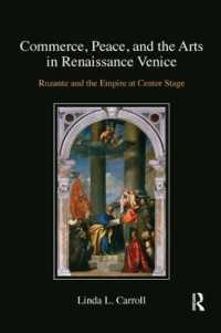 Commerce, Peace, and the Arts in Renaissance Venice : Ruzante and the Empire at Center Stage