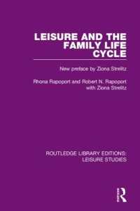 Leisure and the Family Life Cycle (Routledge Library Editions: Leisure Studies)