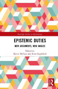 Epistemic Duties : New Arguments, New Angles (Routledge Studies in Epistemology)