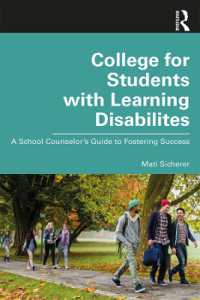 College for Students with Learning Disabilities : A School Counselor's Guide to Fostering Success