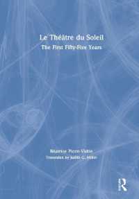 テアトル・デュ・ソレイユ：最初の５０年<br>Le Théâtre du Soleil : The First Fifty-Five Years