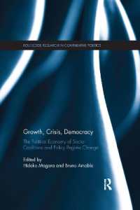 Growth, Crisis, Democracy : The Political Economy of Social Coalitions and Policy Regime Change (Routledge Research in Comparative Politics)
