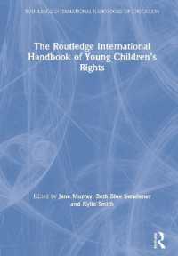 ラウトレッジ版　子どもの権利ハンドブック<br>The Routledge International Handbook of Young Children's Rights (Routledge International Handbooks of Education)