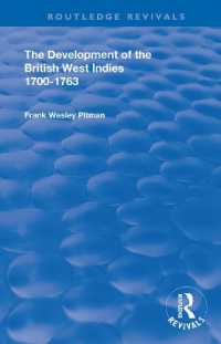 The Development of the British West Indies : 1700-1763 (Routledge Revivals)