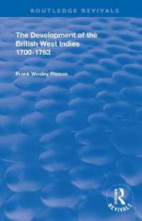 The Development of the British West Indies : 1700-1763 (Routledge Revivals)